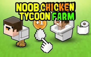 Noob’s Chicken Farm Tycoon